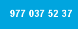 977 037 52 37